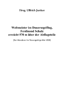 Weltmeister im Dauersegelflug, Ferdinand Schulz erreicht 570 m über der Abflugstelle [Dokument elektroniczny]