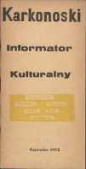 Karkonoski Informator Kulturalny, czerwiec 1972