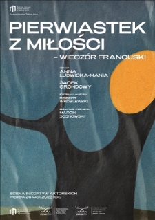 Pierwiastek z miłości : wieczór francuski - plakat [Dokument życia społecznego]
