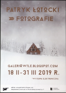 Patryk Łotocki - Fotografie - plakat [Dokument życia społecznego]