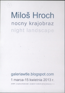 Milo&scaron; Hroch &ndash; Nocny krajobraz - afisz [Dokument życia społecznego]