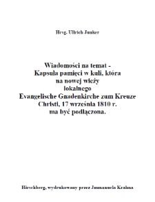 Wiadomości na temat - Kapsuła pamięci w kuli, która na nowej wieży lokalnego Evangelische Gnadenkirche zum Kreuze Christi, 17 września 1810 r. ma być podłączona [Dokument elektroniczny]