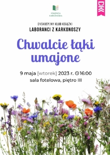 Laboranci z Karkonoszy. Chwalcie łąki umajone - plakat [Dokument życia społecznego]