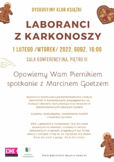 Laboranci z Karkonoszy. Opowiemy Wam Piernikiem spotkanie z Marcinem Goetzem - plakat [Dokument życia społecznego]