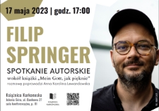 Filip Springer : spotkanie autorskie wokół ksiązki "Mein Gott, jak pięknie" - plakat [Dokument życia społecznego]
