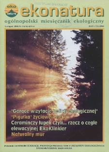 Ekonatura : ogólnopolski miesięcznik ekologiczny, 2006, nr 11