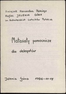 X Konferencja Sprawozdawczo-Wyborczej Hufca ZHP : Materiały pomocnicze dla delegatów [Dokument życia społecznego]