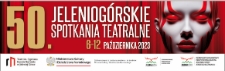 50. Jeleniogórskie Spotkania Teatralne - banner [Dokument życia społecznego]