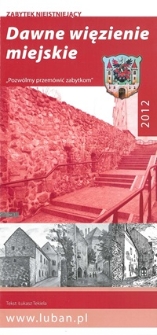 Dawne więzienie miejskie [Dokument życia społecznego]