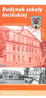 Budynek szkoły łacińskiej [Dokument życia społecznego]