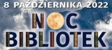 Noc bibliotek 2022 - Afisz [Dokument życia społecznego]
