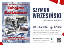 Szymon Wrzesiński: spotkanie autorskie - plakat [Dokument życia społecznego]