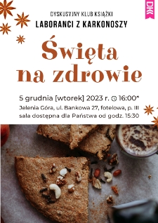 Laboranci z Karkonoszy. Święta na zdrowie - plakat [Dokument życia społecznego]