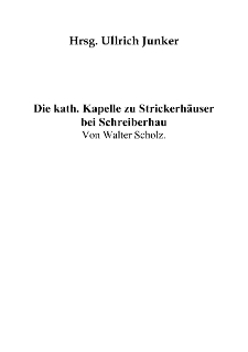 Die kath. Kapelle zu Strickerhäuserbei Schreiberhau [Dokument elektroniczny]