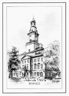 Jelenia Góra : Ratusz [Dokument ikonograficzny]