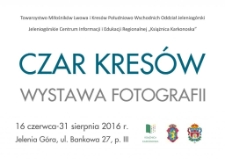 Czar Kresów : wystawa fotografii - afisz [Dokument życia społecznego]