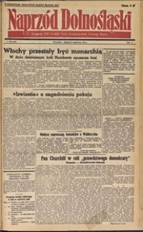 Naprzód Dolnośląski : dziennik W[ojewódzkiego] K[omitetu] Polskiej Partii Socjalistycznej Dolnego Śląska, 1946, nr 98 [8.06]
