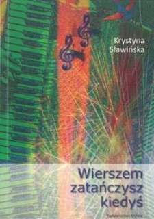 Wierszem zatańczysz kiedyś