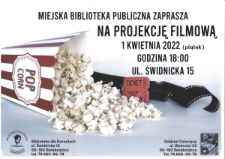Miejska Biblioteka Publiczna zaprasza na projekcję filmową - plakat [Dokument życia społecznego]