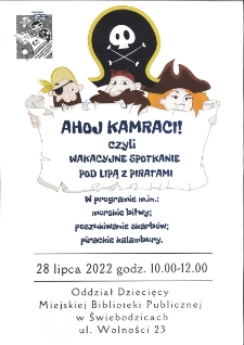 Ahoj kamraci! Czyli wakacyjne spotkanie pod lipą z piratami - plakat [Dokument życia społecznego]