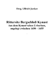 Rittersitz Bergschloß Kynast Aus dem Kynast‘schen Urbarium, angelegt zwischen 1650 – 1655 [Dokument elektroniczny]