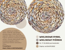 Wiklinowe rybki, wiklinowy piórnik - plakat [Dokument życia społecznego]