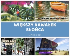 Większy Kawałek Słońca : lipiec 2021 - plakat [Dokument życia społecznego]