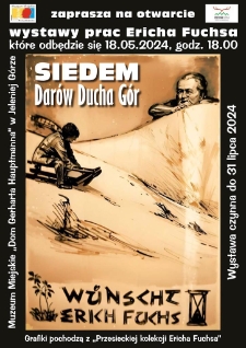 Wystawa prac Ericha Fuchsa : "Siedem Darów Ducha Gór". [Dokument życia społecznego]