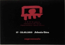 Zoom Zbliżenia Międzynarodowy Festiwal Filmowy - zaproszenie [Dokument życia społecznego]