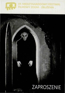 19. Międzynarodowy Festiwal Filmowy Zoom Zbliżenia : Nosferatu - zaproszenie [Dokument życia społecznego]