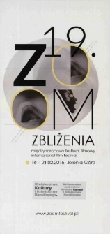 19. Międzynarodowy Festiwal Filmowy Zoom Zbliżenia - folder [Dokument życia społecznego]