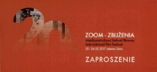 20. Zoom Zbliżenia - Międzynarodowy Festiwal Filmowy - zaproszenie [Dokument życia społecznego]