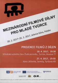 Mezinárodní filmové dílny pro mladé tvůrce - plakat [Dokument życia społecznego]