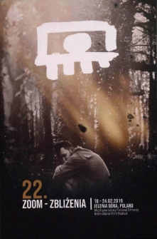 22. Zoom- Zbliżenia. Międzynarodowy Festiwal Filmowy = International Film Festival - katalog [Dokument życia społecznego]