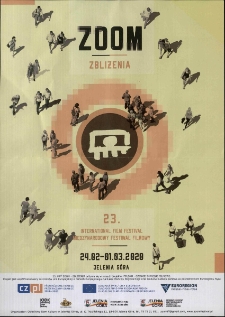 Zoom Zbliżenia. 23. International Film Festival = 23. Międzynarodowy Festiwal Filmowy - plakat [Dokument życia społecznego]