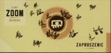 23. MFF Zoom Zbliżenia - zaproszenie [Dokument życia społecznego]