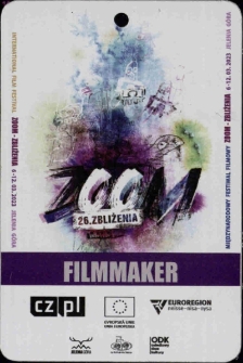 26. Zoom Zbliżenia : FILMMAKER - identyfikator [Dokument życia społecznego]