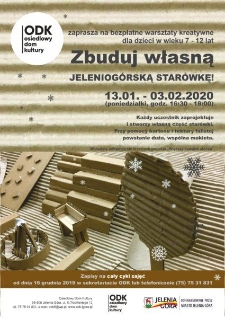 Zbuduj własną jeleniogórską starówkę - plakat [Dokument życia społecznego]