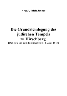 Die Grundsteinlegung desjüdischen Tempels zu Hirschberg. [Dokument eloktroniczny]
