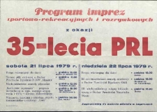 Program imprez sportowo-rekreacyjnych i rozrywkowych z okazji 35-lecia PRL.