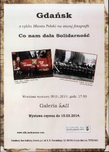 Gdańsk : Co nam dała Solidarność : wernisaż wystawy - plakat [Dokument życia społecznego]