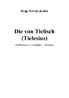 Die von Tielisch (Tielesius) [Dokument elektroniczny]