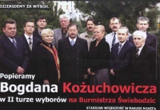 Dziękujemy za wybór. Popieramy Bogdana Kożuchowicza w II turze wyborów na Burmistrza Świebodzic