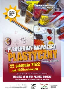 Plenerowy warsztat plastyczny - plakat [Dokument życia społecznego]