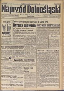 Naprzód Dolnośląski : dziennik W[ojewódzkiego] K[omitetu] Polskiej Partii Socjalistycznej Dolnego Śląska, 1946, nr 256 [15-16.12]