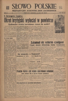 Słowo Polskie : bezpartyjny dziennik ziem zachodnich, 1947, nr 201 (257) [24.07]