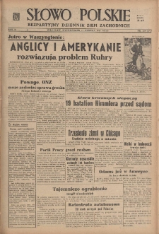 Słowo Polskie : bezpartyjny dziennik ziem zachodnich, 1947, nr 219 (275) [11.08]