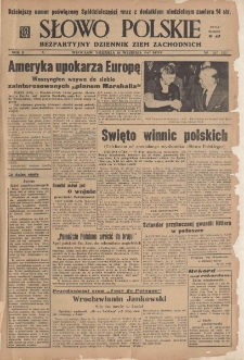 Słowo Polskie : bezpartyjny dziennik ziem zachodnich, 1947, nr 267 (322) [28.09]