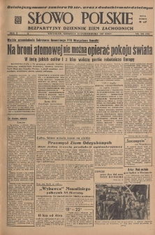 Słowo Polskie : bezpartyjny dziennik ziem zachodnich, 1947, nr 281 (336) [12.10]