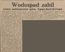 Wodospad zabił żonę adiutanta gen. Spychalskiego